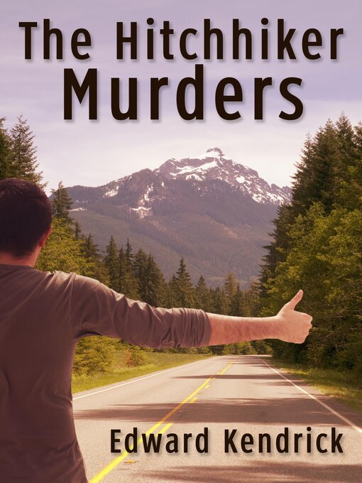 Title details for The Hitchhiker Murders by Edward Kendrick - Available